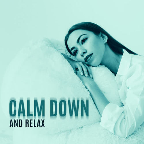 Calm Down and Relax