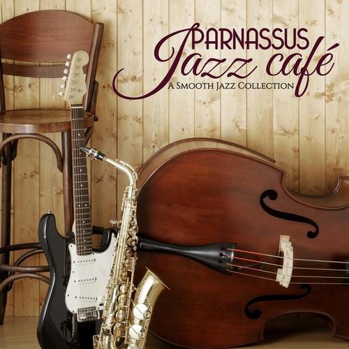 Parnassus Jazz Café (A Smooth Jazz Collection)