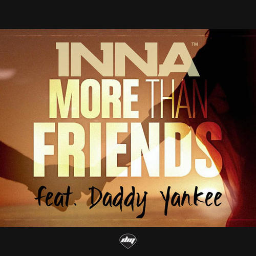 More Than Friends (feat. Daddy Yankee) - Single