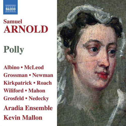 ARNOLD, S.: Polly (Albino, McLeod, Grossman, Newman, Aradia Ensemble, Mallon)