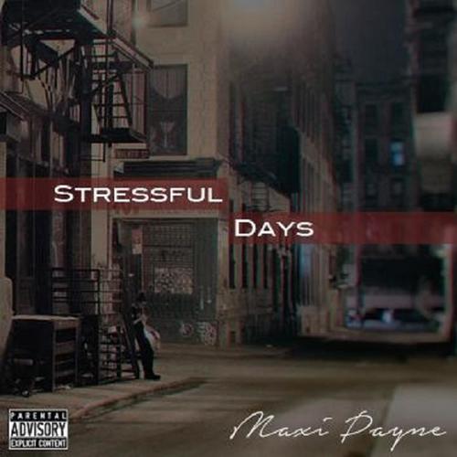 Stressful Days (Explicit)