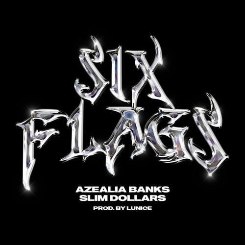 Six Flags (Explicit)