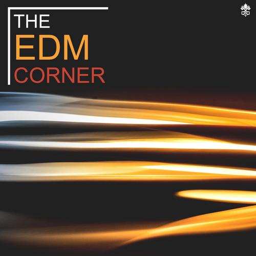 The EDM Corner