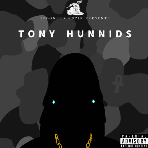 Tony Hunnids (Explicit)