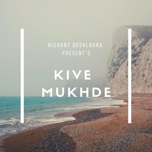 KIVE MUKHDE