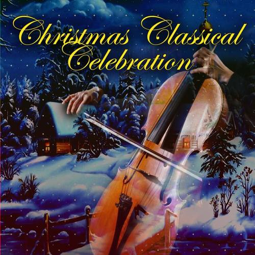 Christmas Classical Celebration