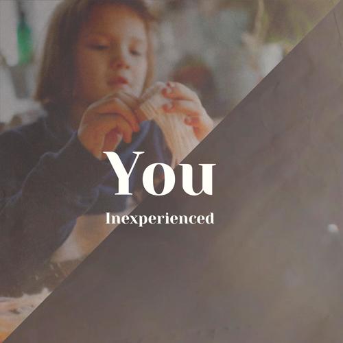 You Inexperienced