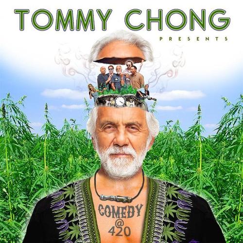Comedy at 420 (Tommy Chong Presents) [Explicit]
