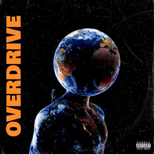 OVERDRIVE (Explicit)