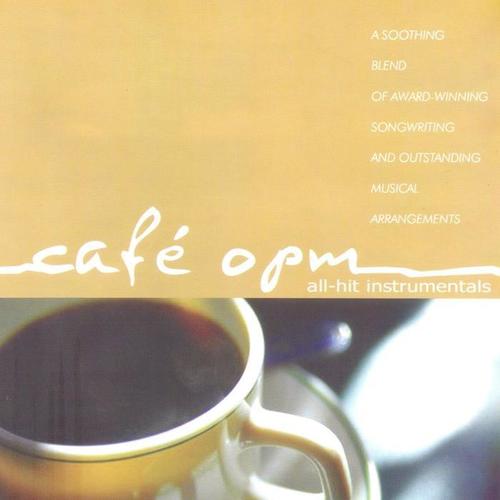 Café OPM (All-Hit Instrumentals)