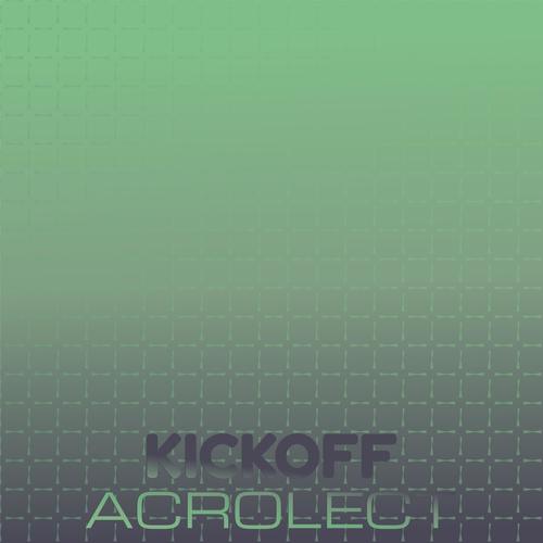 Kickoff Acrolect