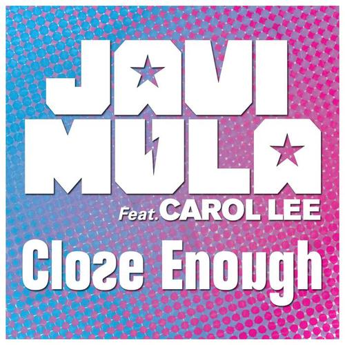 Close Enough (feat. Carol Lee)