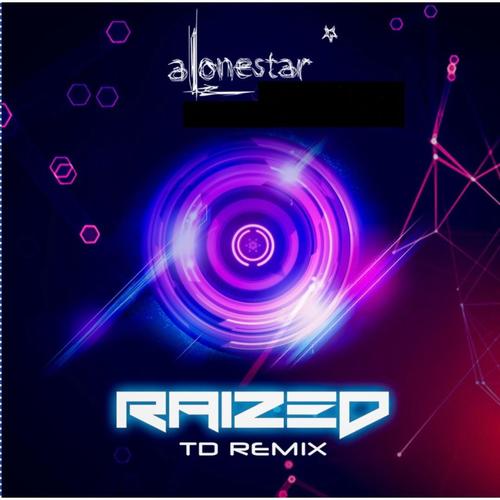 Raized Up (feat. Alonestar, Ed Sheeran & Jethro Sheeran) (Drum and Bass Remix)