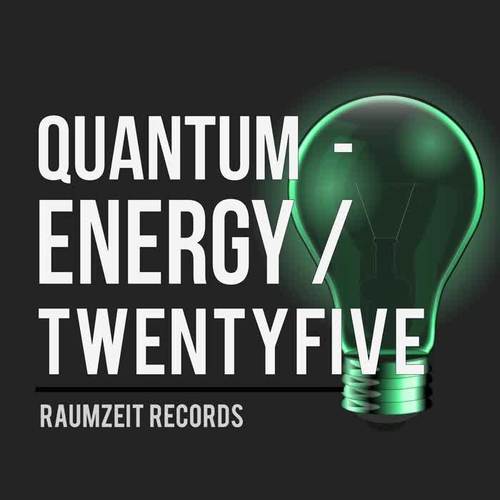 Quantum - Energy Twentyfive