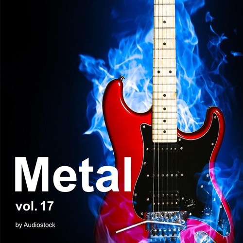 Metal, Vol. 17 -Instrumental BGM- by Audiostock