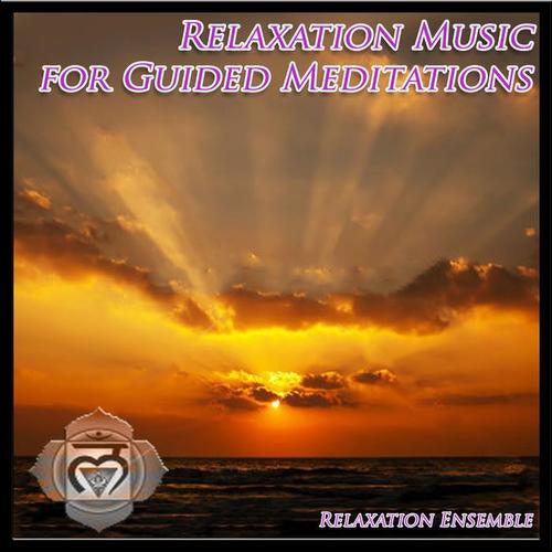Relaxation Music for Guided Meditations