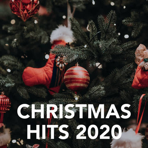 Christmas Hits 2020 (Explicit)