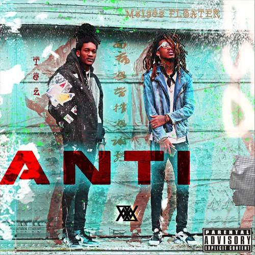 Anti (Explicit)