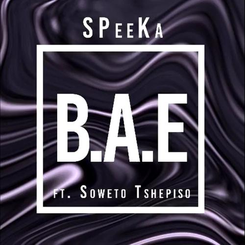 b.a.e. (feat. Soweto Tshepiso)