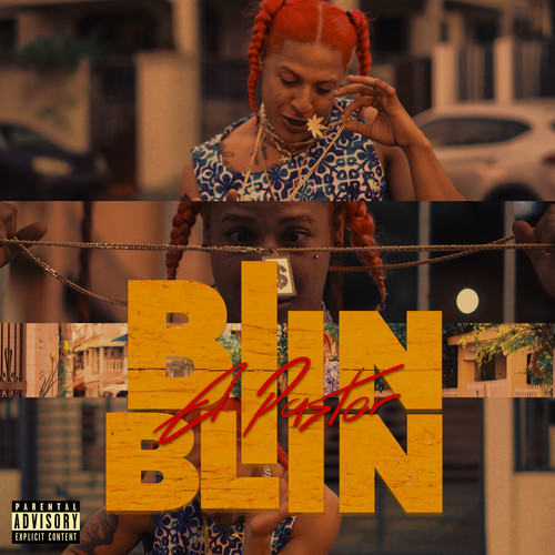 Blin Blin (Explicit)