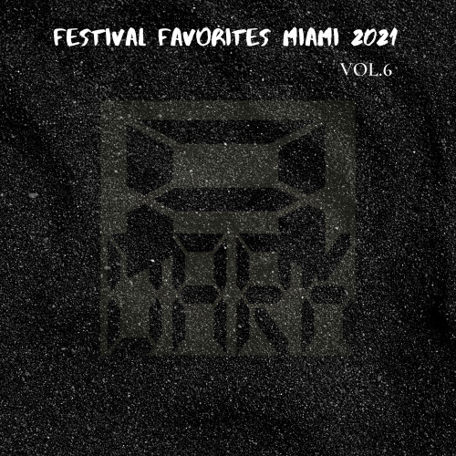 FESTIVAL FAVORITES MIAMI 2021, Vol.6