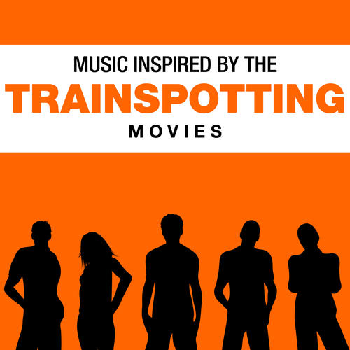 Music Inspired by the Trainspotting Movies