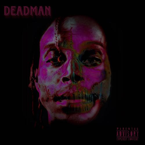 Deadman (Explicit)