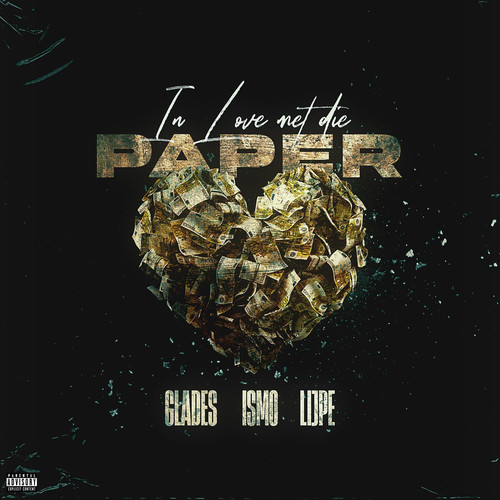 In Love Met Die Paper (Explicit)