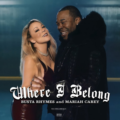 Where I Belong (feat. Mariah Carey) [Explicit]