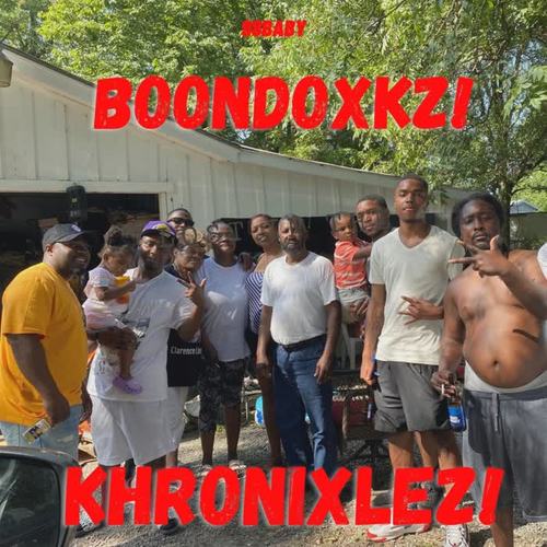 Boondoxkz Khronixlez ! (Explicit)