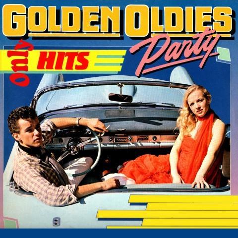 Golden Oldies Party. Only Hits