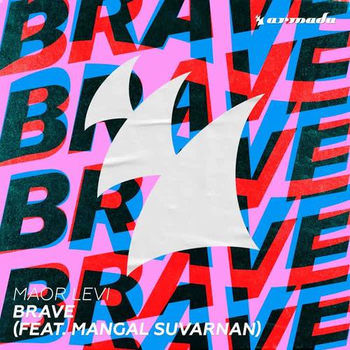 Brave (feat. Mangal Suvarnan)