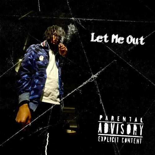 Let Me Out (Explicit)