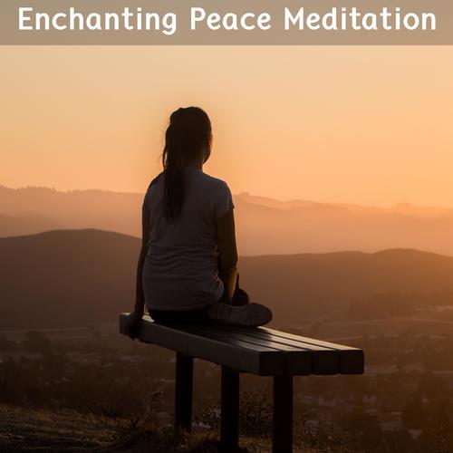 Enchanting Peace Meditation