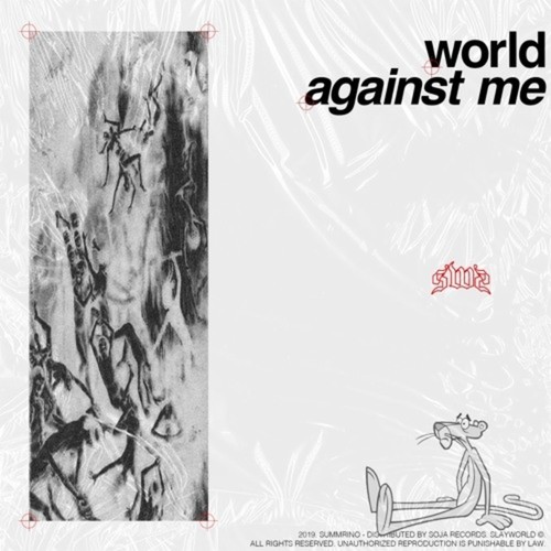 WORLD AGAINST ME (Explicit)