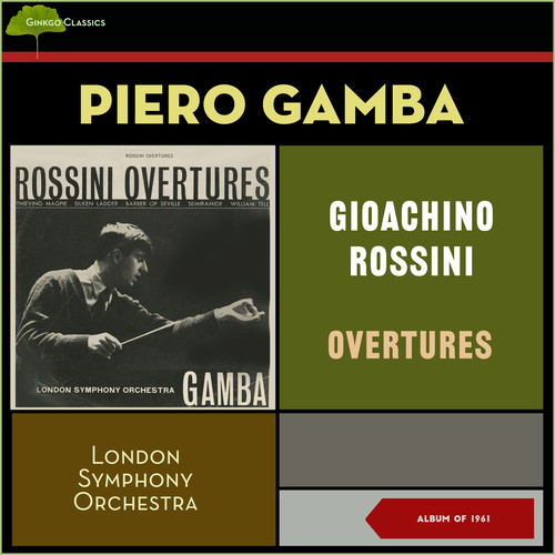 Gioachino Rossini: Overtures (Album of 1961)