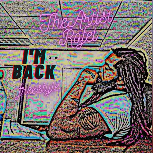 I'm Back Freestyle (Explicit)