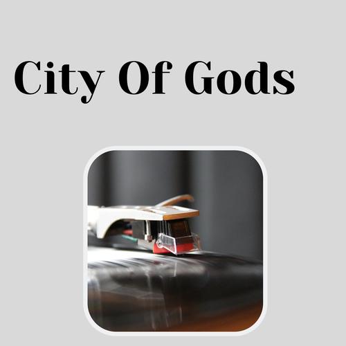 City Of Gods