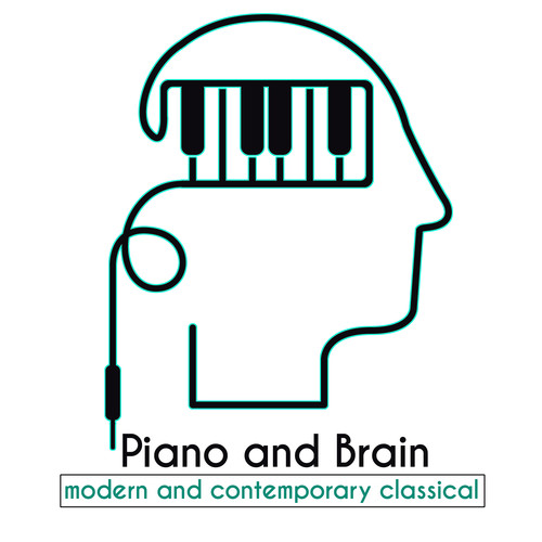 Piano and Brain : Modern and Contemporary Classical