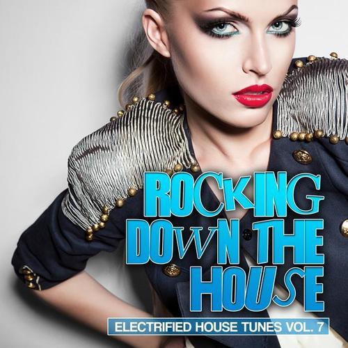 Rocking Down The House