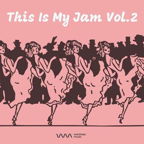 This Is My Jam Vol.2