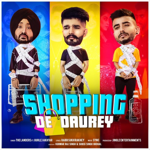 Shopping De Daurey (feat. Gurlej Akhtar)