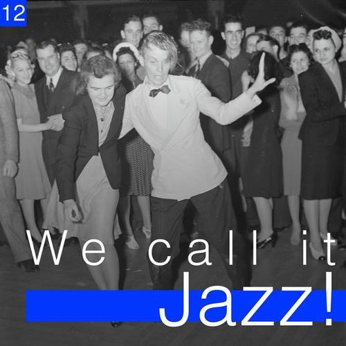 We Call It Jazz!, Vol. 12