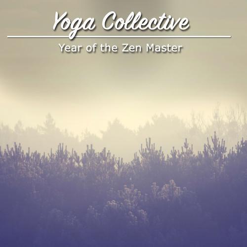 2018 The Year of the Zen Master: Yoga Collective