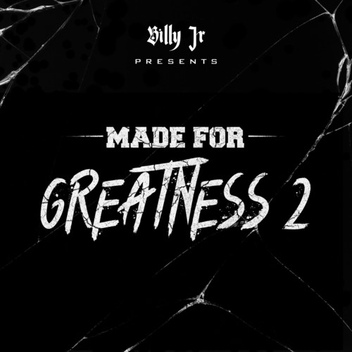 Made for Greatness 2 (Explicit)