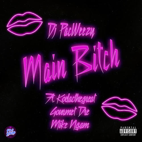 Main Bitch (Explicit)