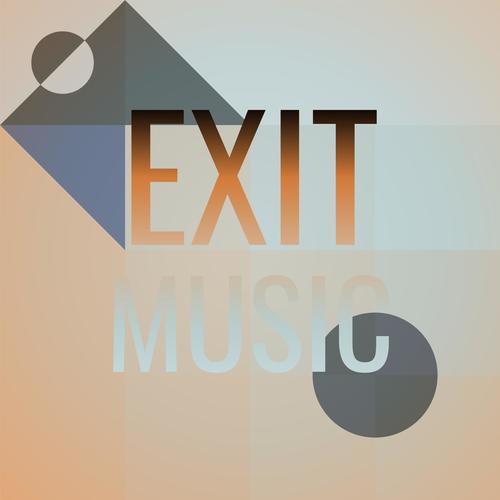 Exit Music