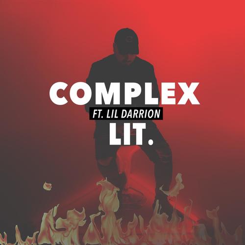 Lit (feat. Lil Darrion) [Explicit]