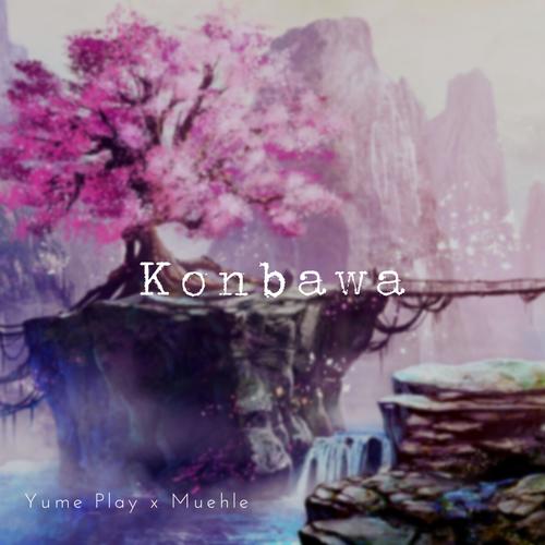 Konbawa (feat. Yume.Play)