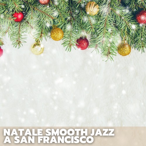 Natale smooth jazz a san francisco